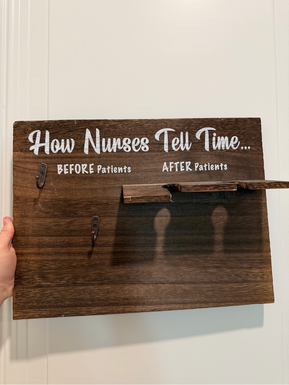 Rustic "How Nurses Tell Time" Wood Wall Sign - Brown